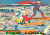 Fuck Logic