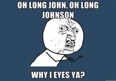 Oh Long Johnson