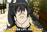 Do You Even Lift?