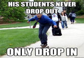 Skateboarding Professor