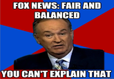 Bill O'Reilly You Can't Explain That