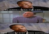 Xzibit Yo Dawg