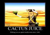 Cactus Juice