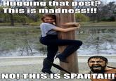 This Is Sparta!