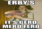 Ermahgerd