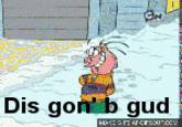 Dis Gon B Gud