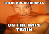 The Rape Train