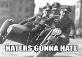Haters Gonna Hate