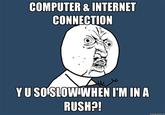 "Y U NO" Guy