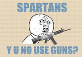 "Y U NO" Guy