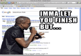 Kanye Interrupts / Imma Let You Finish