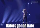 Haters Gonna Hate