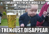 Drunk Baby