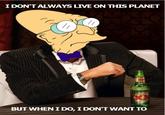 The Most Interesting Man in the World