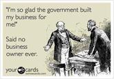 You Didn't Build That