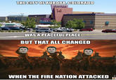 Everything Changed When The Fire Nation Attacked