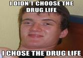 I Didn't Choose The Thug Life, The Thug Life Chose Me