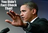 You didn't fact check that!