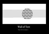 Wall of Text