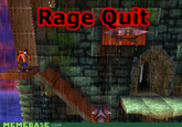 Rage Quit