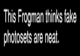 Sad Frogman / Sad Bear Guy