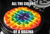 Blue Waffle