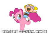Haters Gonna Hate