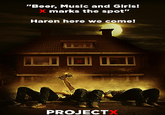 Project X Haren