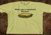 Make Me a Sandwich