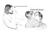 Jesus is a Jerk