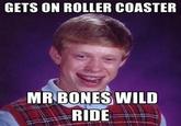 Mr. Bones' Wild Ride