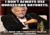Horses and Bayonets