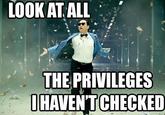 Check Your Privilege