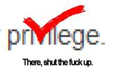 Check Your Privilege