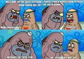 Welcome to the Salty Spitoon. How tough are ya?