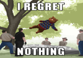 I Regret Nothing