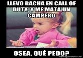 Niña "Osea, Que Pedo"
