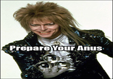 PREPARE YOUR ANUS