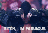 Bitch I'm Fabulous