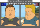 The Main Difference Between Europe and USA