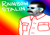 Rainbow Stalin