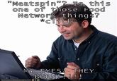 Lonely Computer Guy / Net Noob