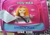You Had One Job