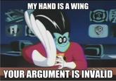 Your Argument is Invalid