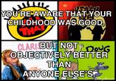 Childhood Enhanced