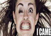 I Came