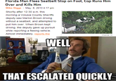 That Escalated Quickly