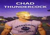 Chad Thundercock