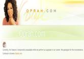 Oprah.com Currently, this feature is temporarily unavailable while we perform an upgrade to our system. We apologize for the inconvenience. Continue to browse Oprah.com.