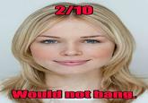 2/10 Would Not Bang